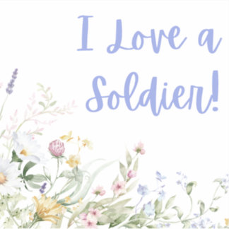 I Love a Soldier Sticker