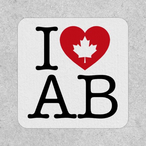 I Love AB  I Love Alberta Canada Quote Maple Leaf Patch