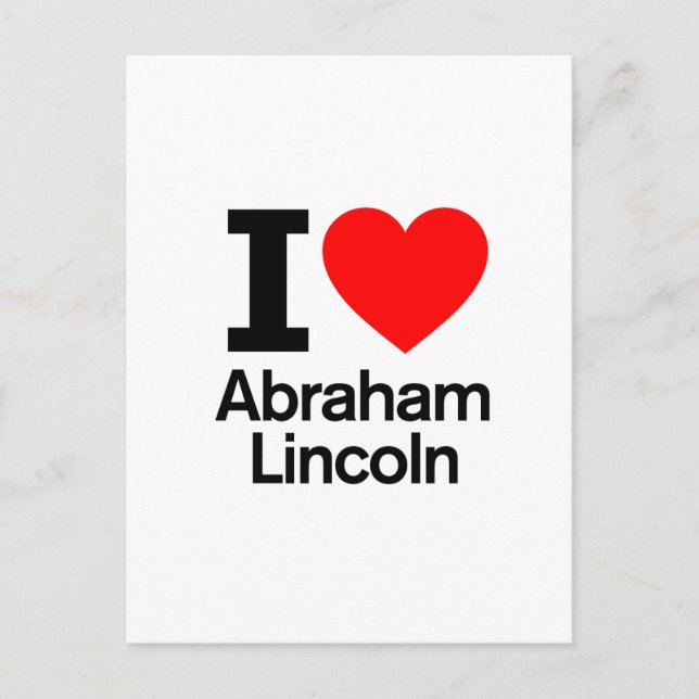 I Love Abraham Lincoln Postcard (Front)