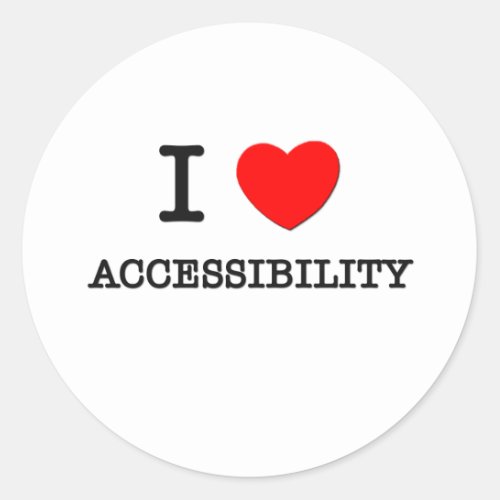 I Love Accessibility Classic Round Sticker