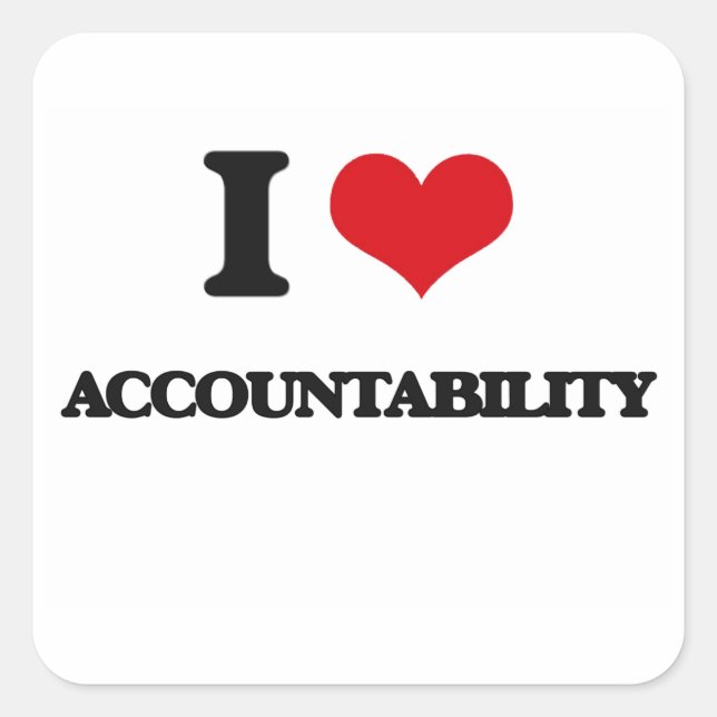 I Love Accountability Square Sticker (Front)