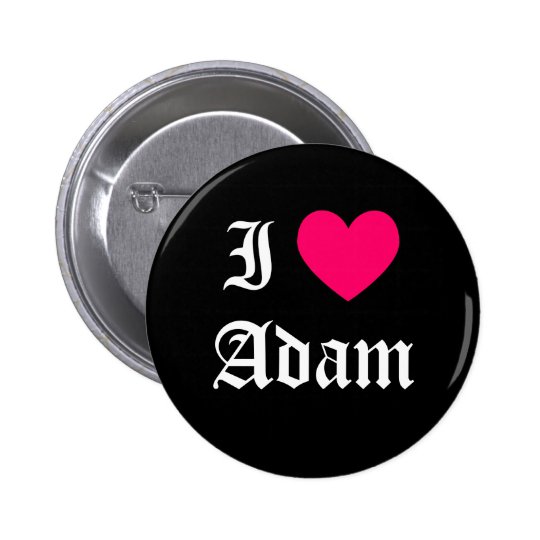 I Love Adam Button | Zazzle