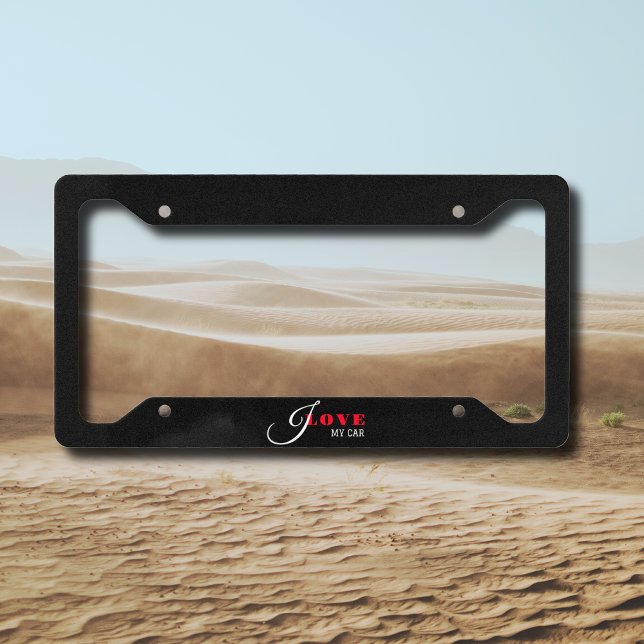 I love ( add your text) Black Valentine Gift License Plate Frame (Creator Uploaded)