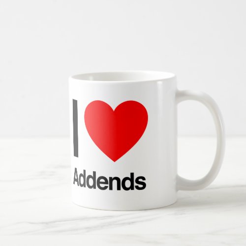 i love addends coffee mug