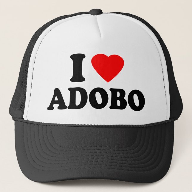 I Love Adobo Trucker Hat (Front)
