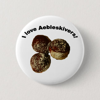 I love Aebleskivers! Pinback Button