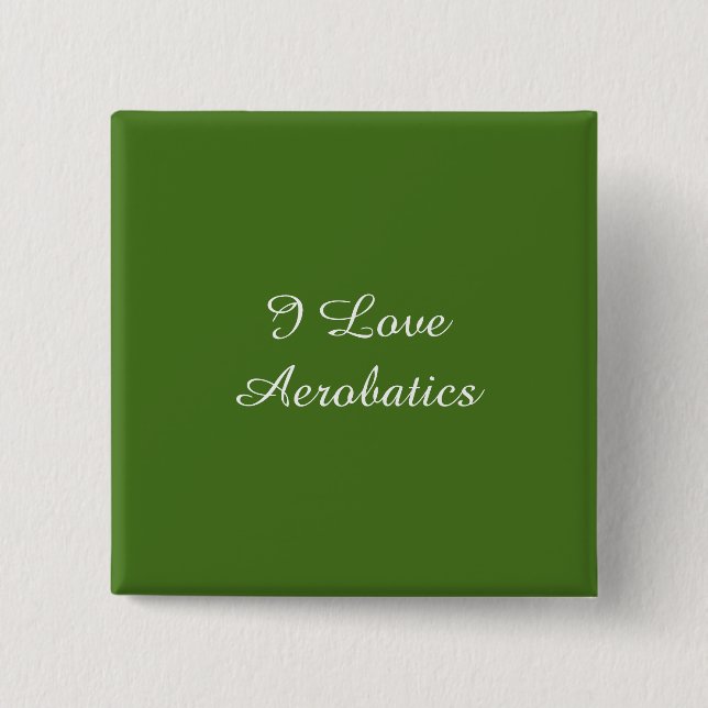 I Love Aerobatics Button (Front)