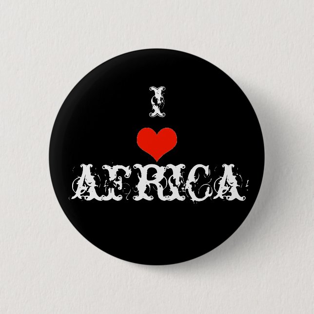 I love africa button (Front)