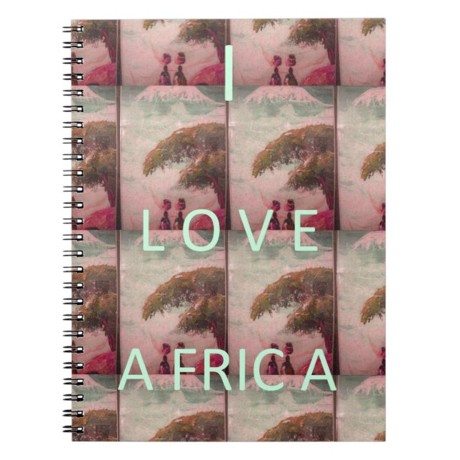 I Love Africa – Cultural Landscape Pattern Notebook (Front)