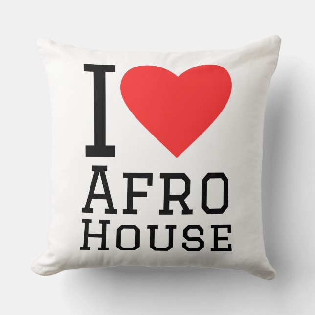 I love Afro house Throw Pillow (Front)