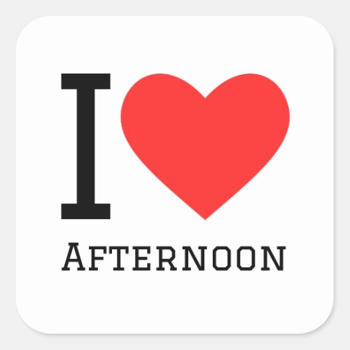 I love afternoon square sticker