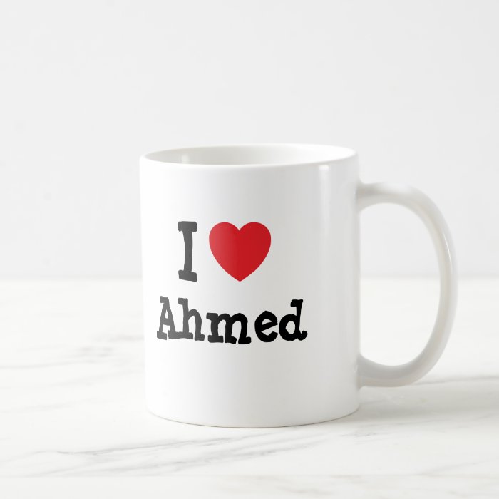 I love Ahmed heart custom personalized Mug