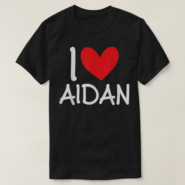 I Love Aidan Name Heart Personalized Men Guy BFF F T-Shirt (Design Front)