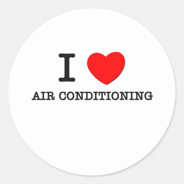 I Love Air Conditioning Stickers