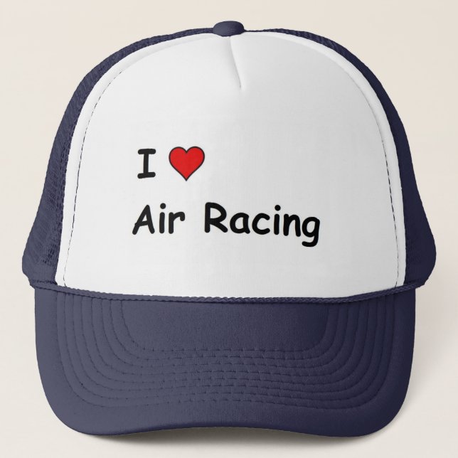 I Love Air Racing Trucker Hat (Front)