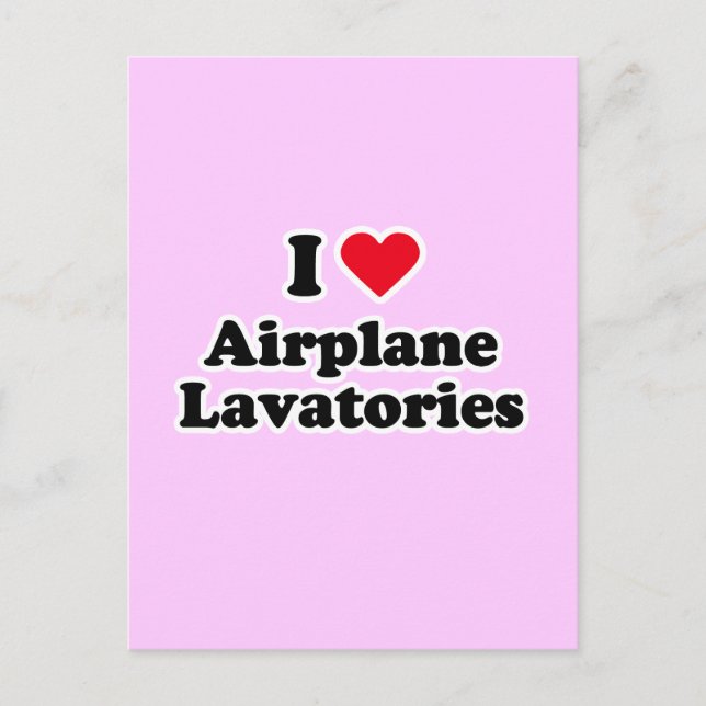 I love airplane lavatories postcard (Front)