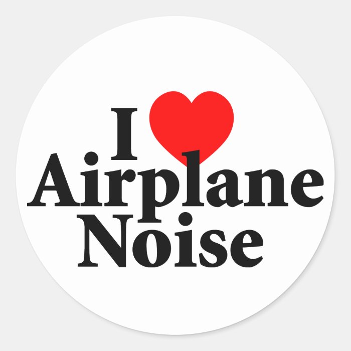 I Love Airplane Noise Stickers