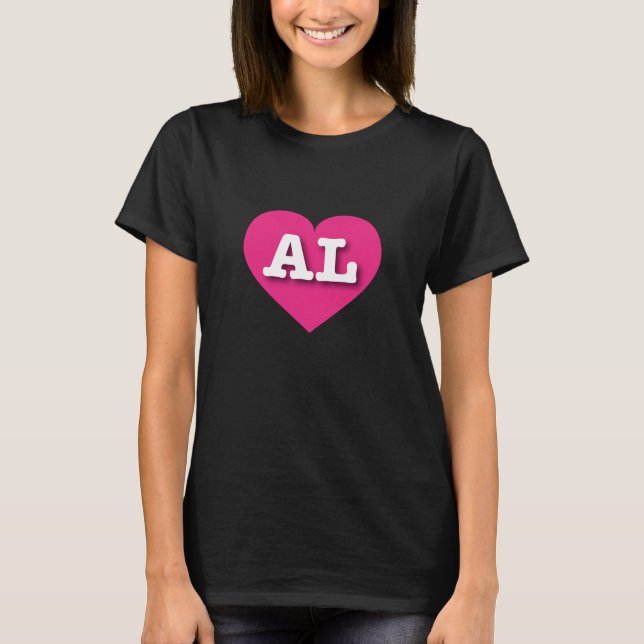 I love Alabama - AL hot pink heart T-Shirt (Front)