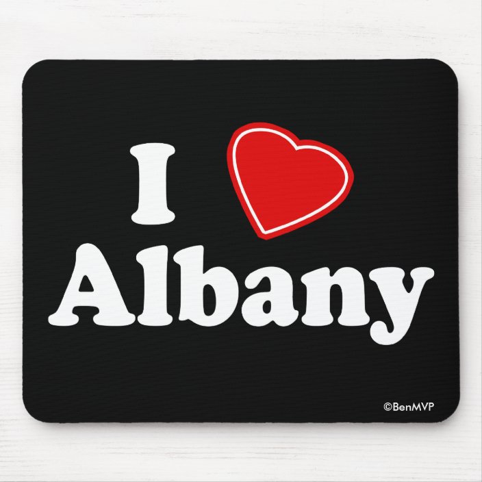 I Love Albany Mouse Pad
