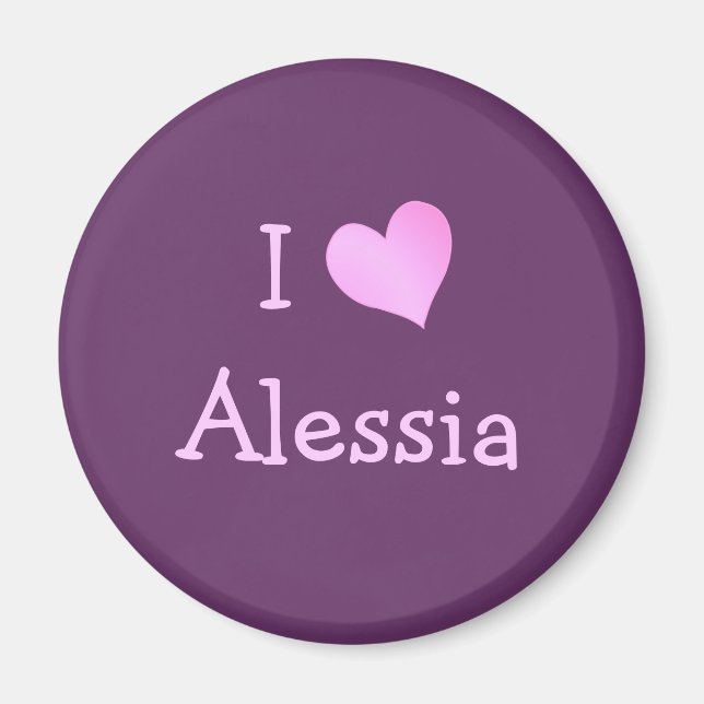 I Love Alessia Magnet (Front)
