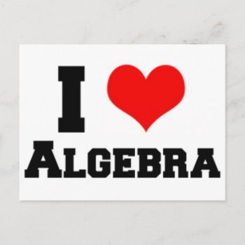 I Love Algebra Postcard by Bubbleprint at Zazzle