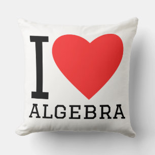 I love algebra throw pillow