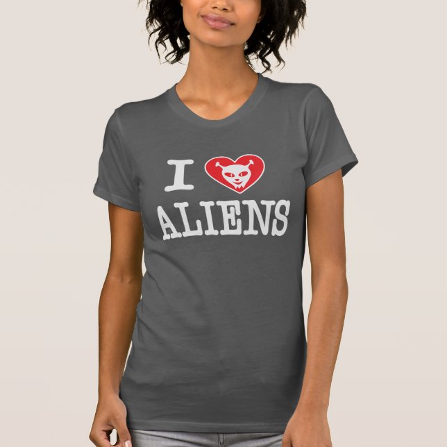 I Love Aliens T-Shirt (Front)