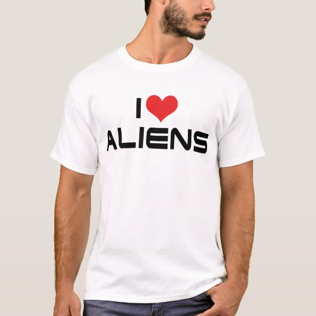 I Love Aliens T-Shirt (Front)