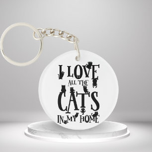 I Love All The Cats In My Home Keychain
