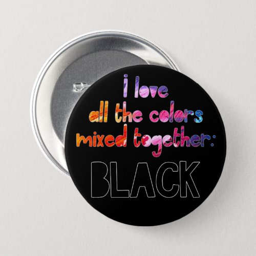 I love all the colors together plain black button
