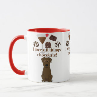 I love all things chocolate! Chocolate Humor Mug