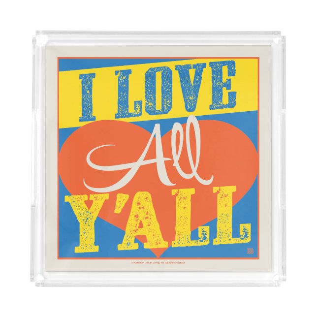 I Love All Y'all Acrylic Tray (Front)