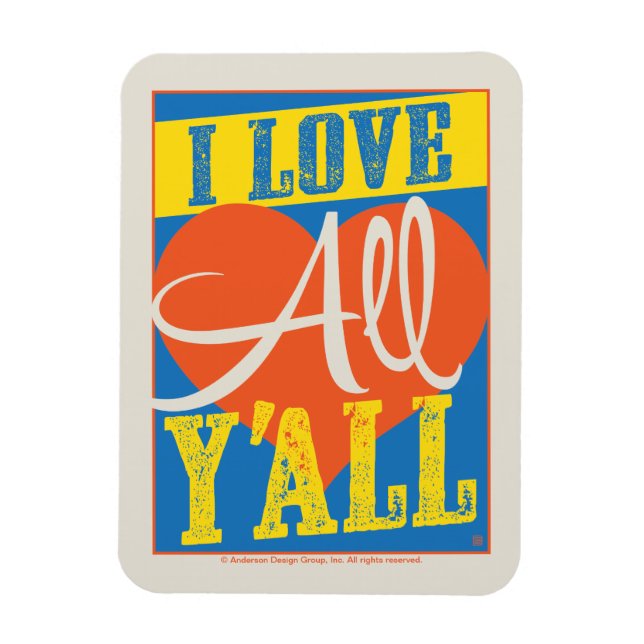 I Love All Y'all Magnet (Vertical)