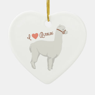 I Love Alpacas Ceramic Ornament