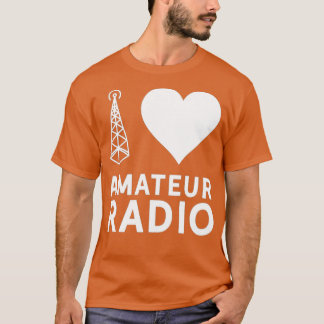 I Love Amateur Radio Ham Service Operator T-Shirt