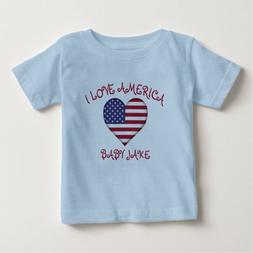 I Love America Flag Add Babys Name Baby T_Shirt