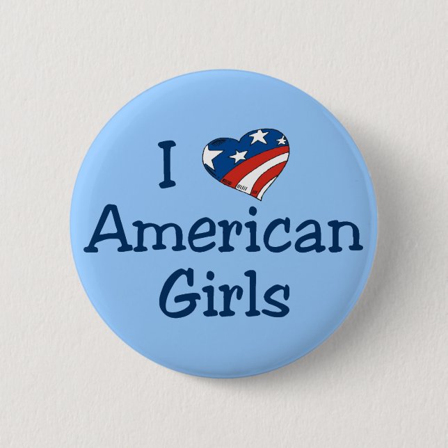 I Love American Girls Pinback Button (Front)