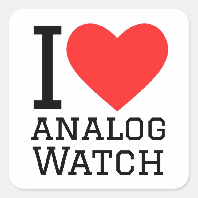 I love analog watch square sticker (Front)