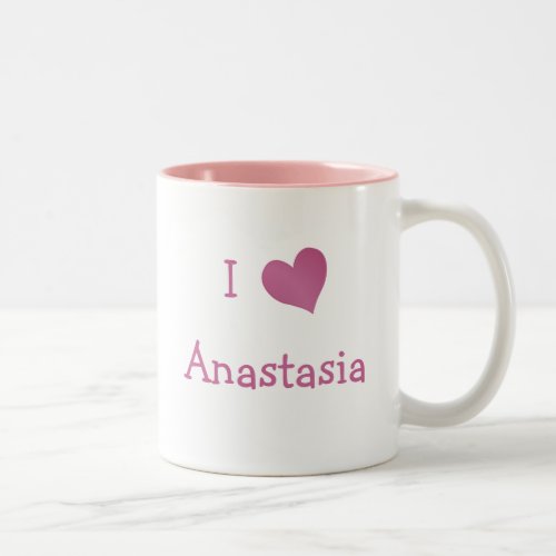 I Love Anastasia Two_Tone Coffee Mug