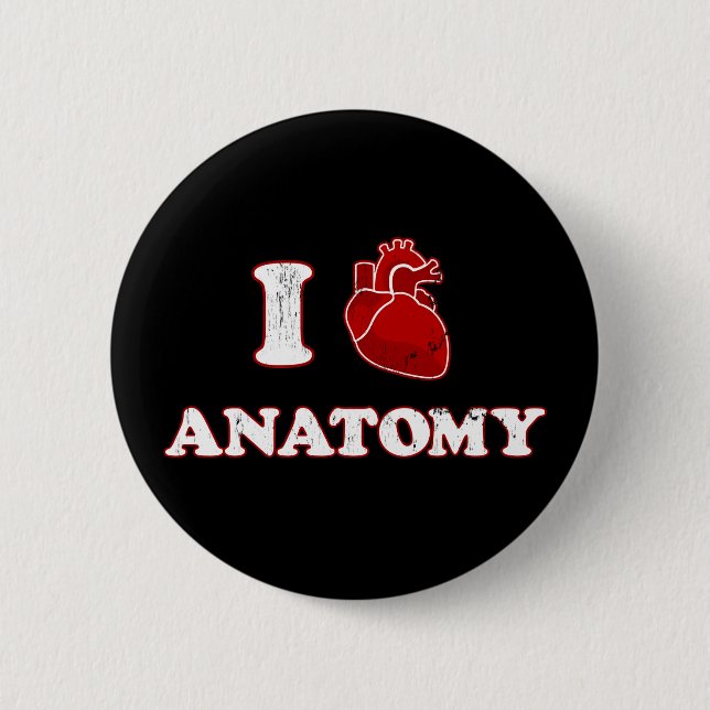 i love anatomy button (Front)