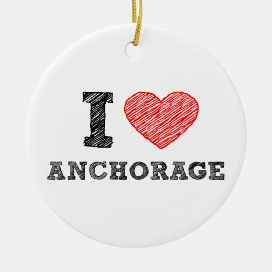 I Love Anchorage Ceramic Ornament