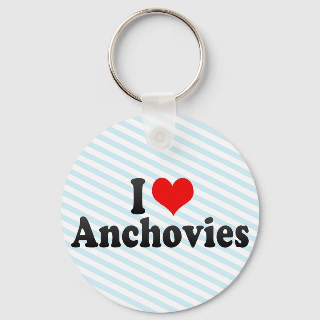 I Love Anchovies Keychain (Front)