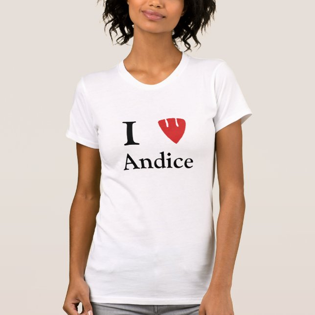 I Love Andice t-shirt (Front)