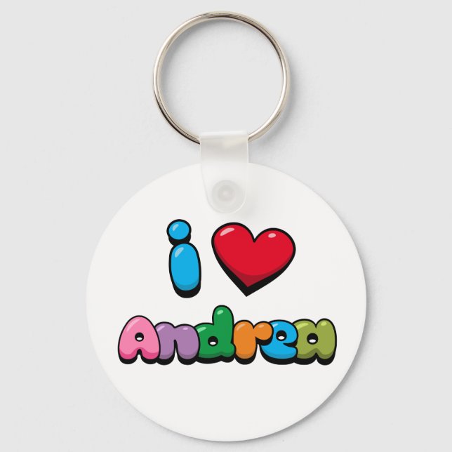 I Love Andrea Keychain (Front)