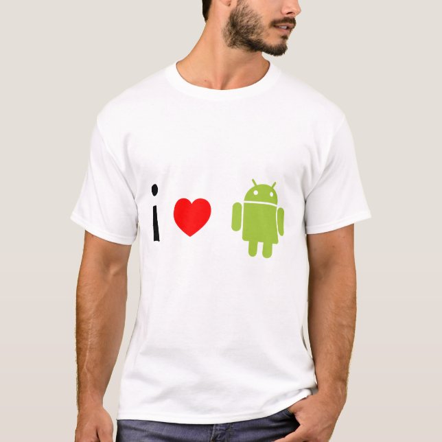 I Love Android T-Shirt (Front)