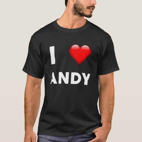 I Love ANDY  Name T_Shirt