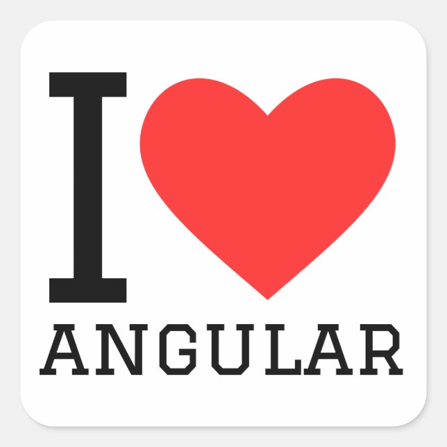 I love angular square sticker (Front)
