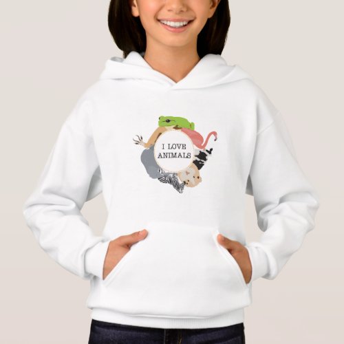 I Love Animals for Animal Lovers Hoodie