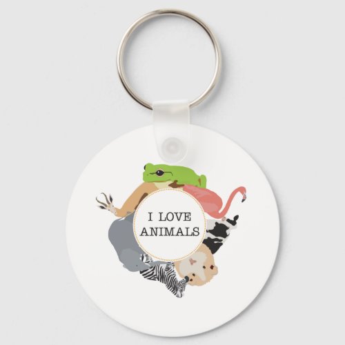 I Love Animals for Animal Lovers Keychain