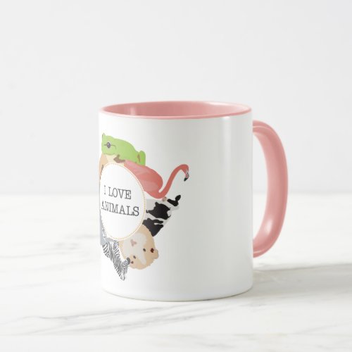 I Love Animals for Animal Lovers Mug